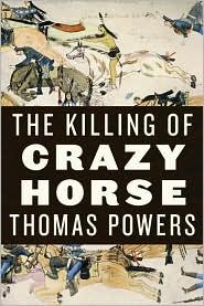 The Killing of Crazy Horse - Thomas Powers - Thomas Powers - The Killing of Crazy Horse v5.0.jpg