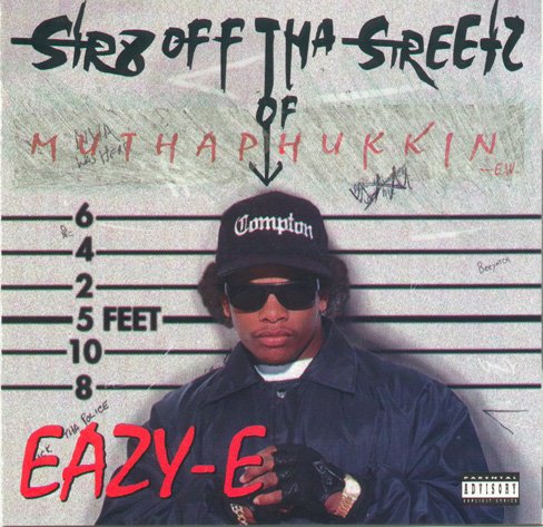 Eazy-E - Str8 Off... - 00-eazy-e-str8_off_the_streets_of_muthaphukkin_comp-front_cover-rmg.jpg