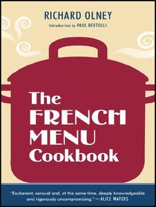 The French Menu Cookbook -The Food and Wine of France - The French Menu Cookbook -The Food and Wine of France.jpeg