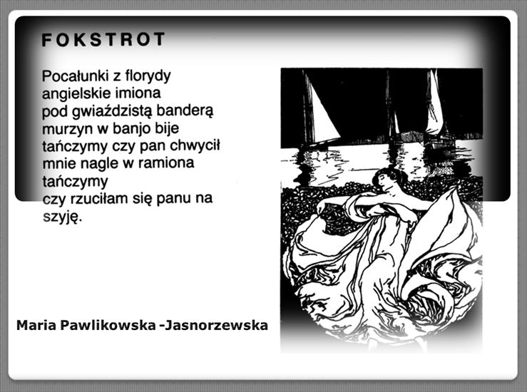 Maria Pawlikowska - Jasnorzewska - Maria Pawlikowska-Jasnorzewska_FOKSTROT_  .jpg