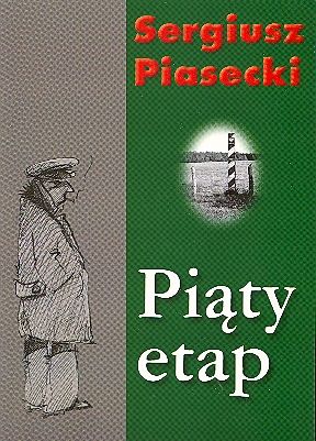 Piąty etap 15h 52m 55s - 00 Piasecki, Piaty etap.jpg