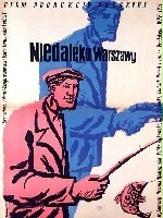 Plakaty 1951-1960 - Niedaleko Warszawy.jpg