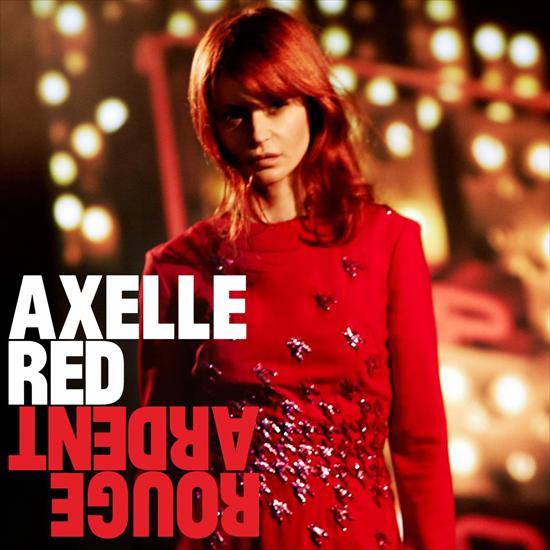 2013 - Rouge Ardent - Axelle Red 0.jpg