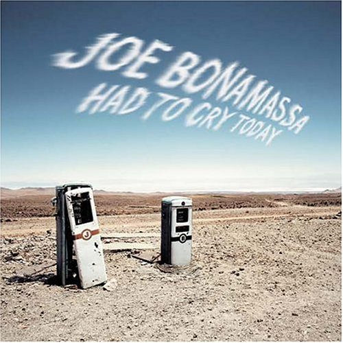 Joe Bonamassa - Had To Cry Today 2004 - Front cover.jpg