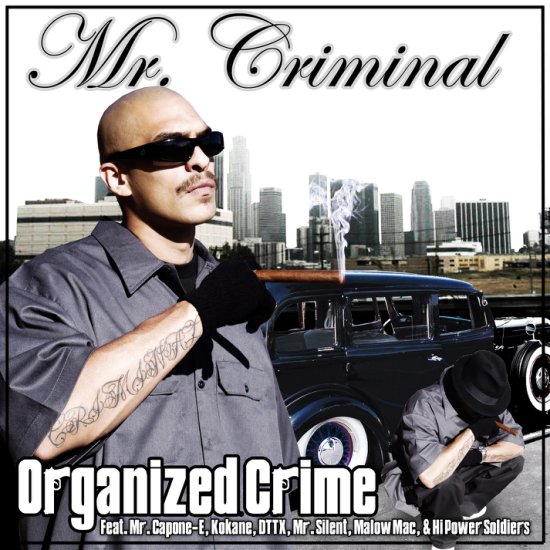 Mr. Criminal- Organized Crime By Junior - organized_crime.jpg
