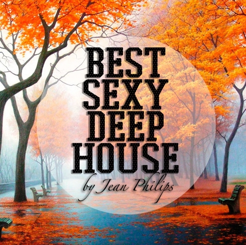  Jean Philips -  Best Sexy Deep House October 2014  1 - Cover.jpg