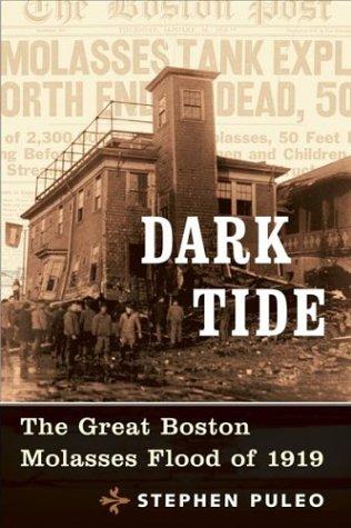Dark Tide_ The Gr... - Stephen Puleo - Dark Tide_ The Great Boston Mo_919 v5.0.jpg