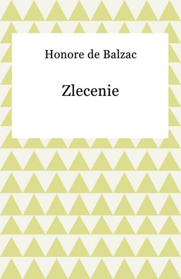 Honore De Balzac, Zlecenie 4506 - frontCover.jpeg