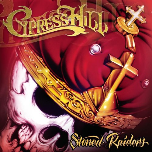 6. Stoned Raiders 2001 - Cypress Hill - Stoned Raiders.jpg