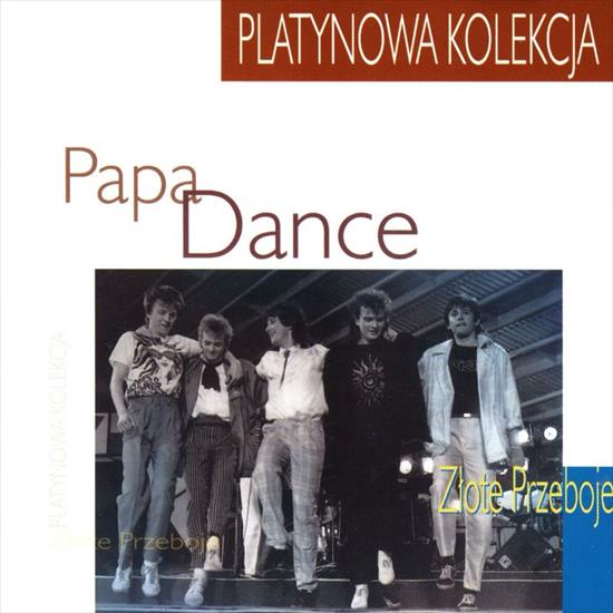 Muzyka Polska - P - Papa Dance - Platynowa Kolekcja.jpg