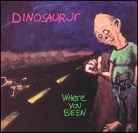 Dinosaur Jr - Where you been - folder.jpg