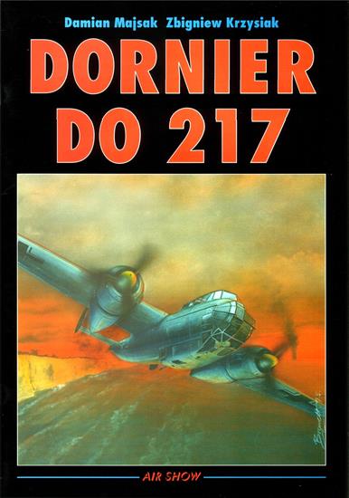 Książki o uzbrojeniu2 - KU-Majsak D., Krzysiak Z.-Dornier Do-217.jpg