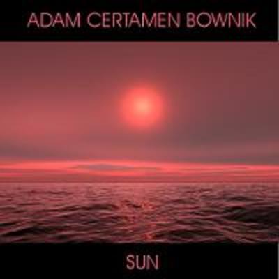 Adam Certamen Bownik - 2007 - Sun - Cover.jpg