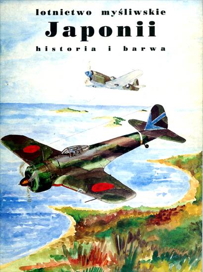 Historia wojskowości3 - HW-Grzesiak S., Łada S.-Lotnictwo myśliwskie Japonii. Historia i barwa.jpg