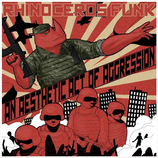 Rhinoceros_Funk-A... - 00-rhinoceros_funk-an_aesthetic_act_of_aggression-web-2016.jpg