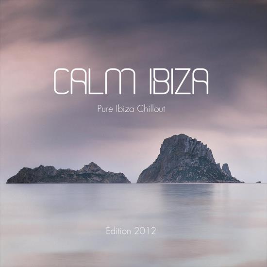 V. A. - Calm Ibiza  Edition 2012 Pure Ibiza Chillout, 2012 - cover.jpg