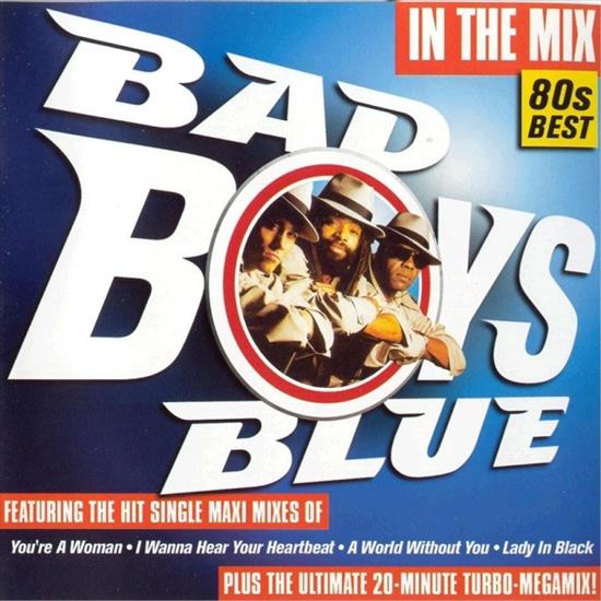 Bad Boys Blue 2002 In The Mix 80s Best - Album  Bad Boys Blue - In The Mix 82s Best front.jpg