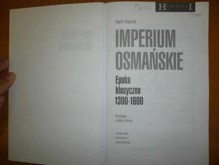 Inalcik H. - Imperium Osmańskie epoka klasyczna 1300-1600 - P1030175.JPG