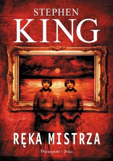 Stephen King - Ręka mistrza Ocena 8 - okładka książki - Prószyński i S-ka, 2008 rok.jpg
