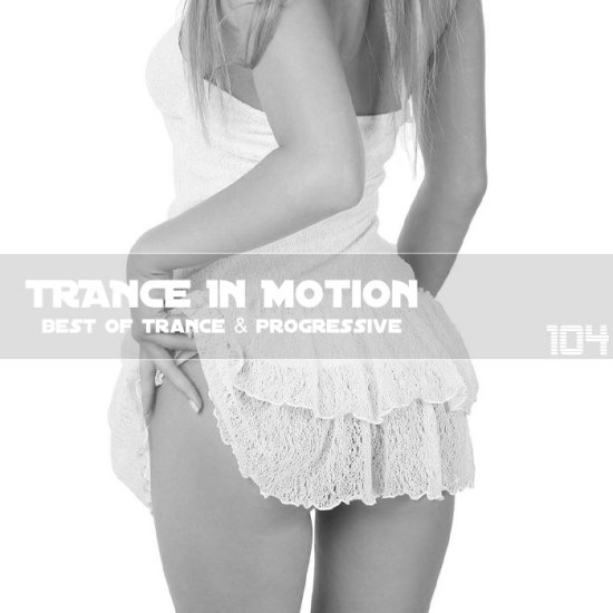 Trance In Motion Vol. 104 - Folder.jpg